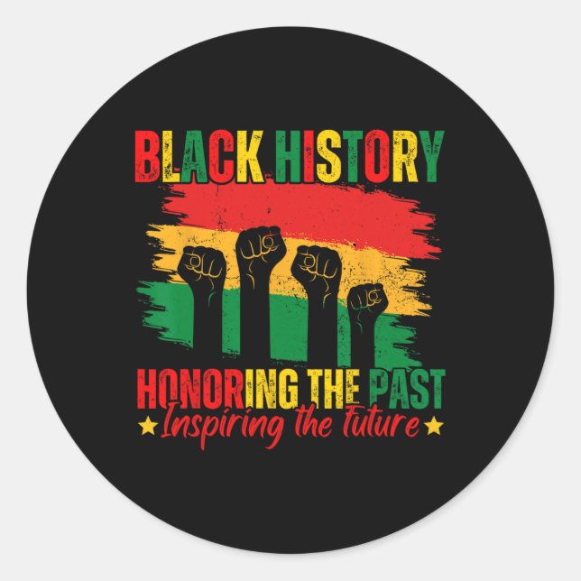Honouring Past Inspiring Future Black History Prid Classic Round Sticker (Front)