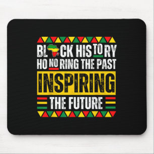 Honouring Past Inspiring Future Black History Prid Mouse Pad