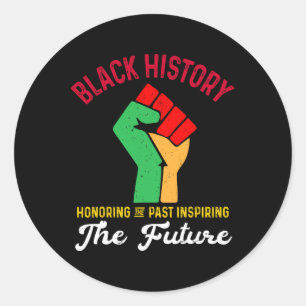 Honouring Past Inspiring Future Juneteenth Men Wom Classic Round Sticker