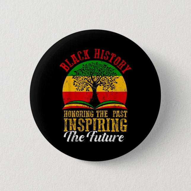 Honouring Past Inspiring Future Men Women Black Hi 6 Cm Round Badge (Front)