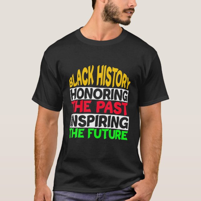 Honouring Past Inspiring Future Men Women Black Hi T-Shirt (Front)