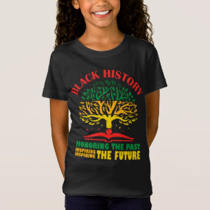 Honouring Past Inspiring The Future Black History T-Shirt