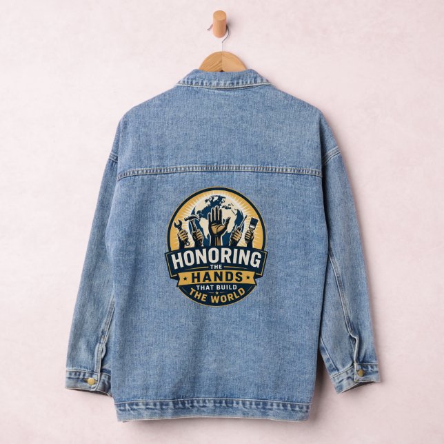 Honouring the Hands That Build the World –  Denim Jacket (Hangar)