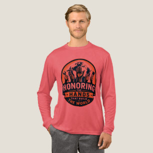 Honouring the Hands That Build the World Tri-Blend Shirt