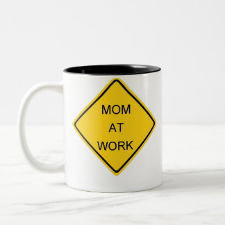 Honouring the hard working Moms of the world Two-Tone Coffee Mug