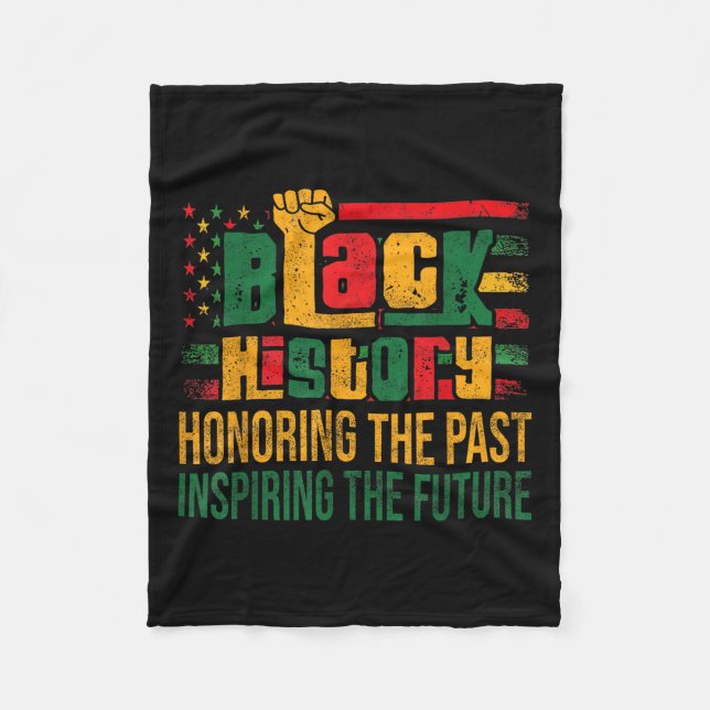 Honouring The Past Inspiring The Future Black Hist Fleece Blanket (Front)