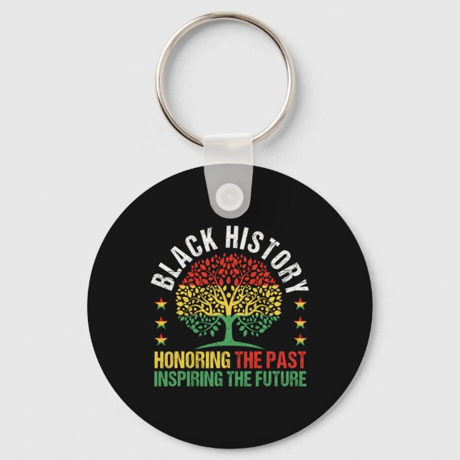 Honouring The Past Inspiring The Future Black Hist Key Ring (Front)