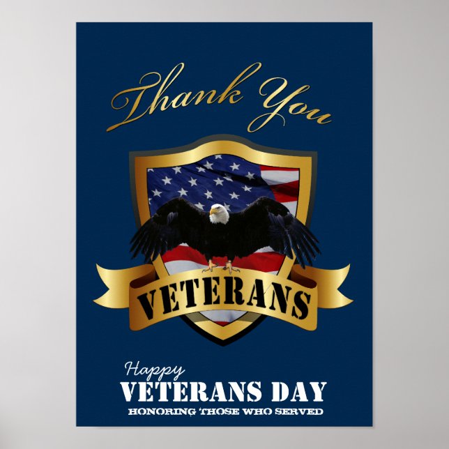 Honouring those who served.  Happy Veterans Day Poster (Front)