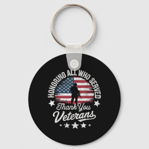 Honouring Who Served Thank Veterans Day Memorial Key Ring