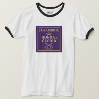 Honra & Glória Saint John FC. T-Shirt