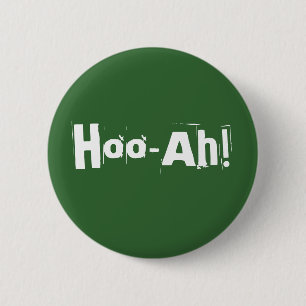 Hoo-Ah! Button