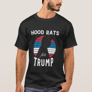 Hood Rats for Trump 2024 Take America Back Electio T-Shirt