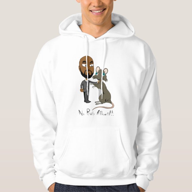 Hooded sweatshirt no rats allowed  (Front)