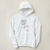 Hoodie Single line Rose "How would your life..."
