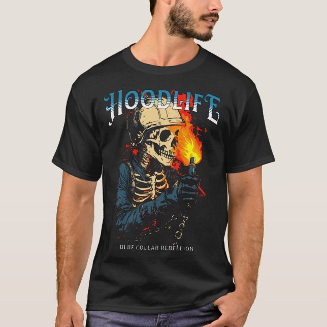 HoodLife Skeleton Welding Art for Welders & Pipeli T-Shirt (Front)