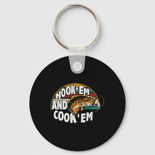 Hook Em Cook Em Fishing Lover Vintage Fisherman Key Ring