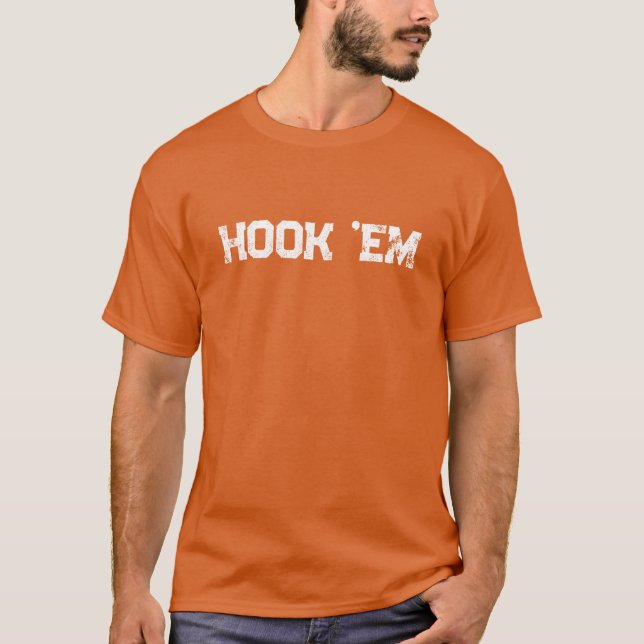 Hook 'Em  T-Shirt (Front)