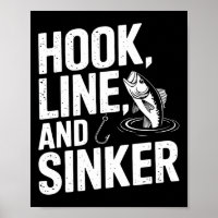 Hook Line And Sinker Fun For Fishing Enthusiasts