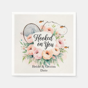 Hook on you for fishing with love Wedding Napkin