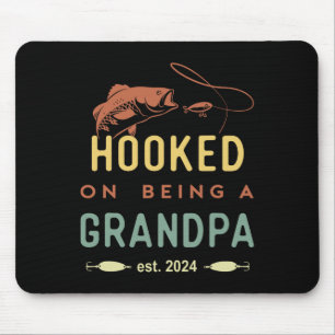 Hooked On Being A Grandpa Est 2024 First Time Gran Mouse Pad
