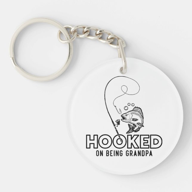Hooked On Being A Grandpa Key Ring (Front)