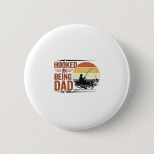 Hooked On Being Dad Vintage Fishing Shirt Design_1 6 Cm Round Badge