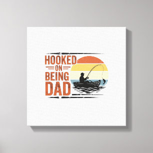 Hooked On Being Dad Vintage Fishing Shirt Design_1 Canvas Print