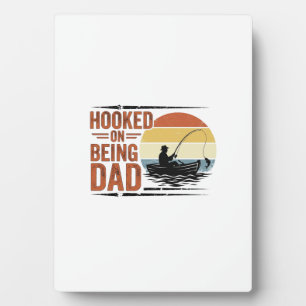 Hooked On Being Dad Vintage Fishing Shirt Design_1 Plaque