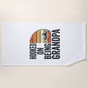 Hooked On Being Grandpa Fishing Retro Vector Desig Beach Towel