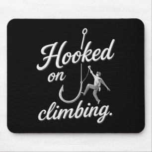 Hooked On Climbing Bold Cursive Silver Mouse Pad