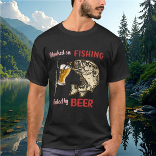 Hooked on Fishing, Fueled by Beer Tshirt