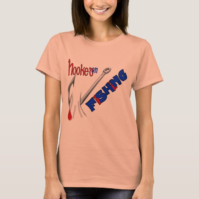 Hooked On Fishing Funny Fishing Shirt (Front)