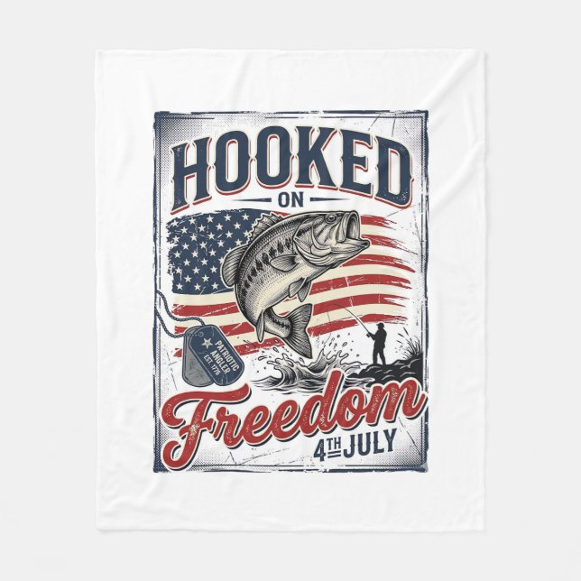 Hooked On Freedom 4th July Fishing Fleece Blanket (Front)