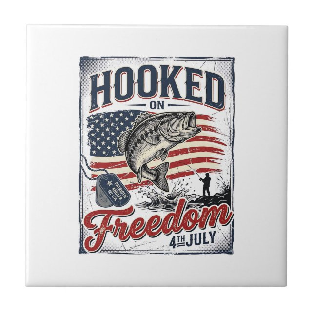 Hooked On Freedom 4th July Fishing Tile (Front)