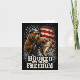 Hooked on freedom patriotic bear fishing angler card
