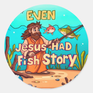 Hooked on Humour, Jesus and His Fish Tales Classic Round Sticker