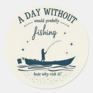 Hooked on Leisure: Embrace Your Fishing Passion! Classic Round Sticker