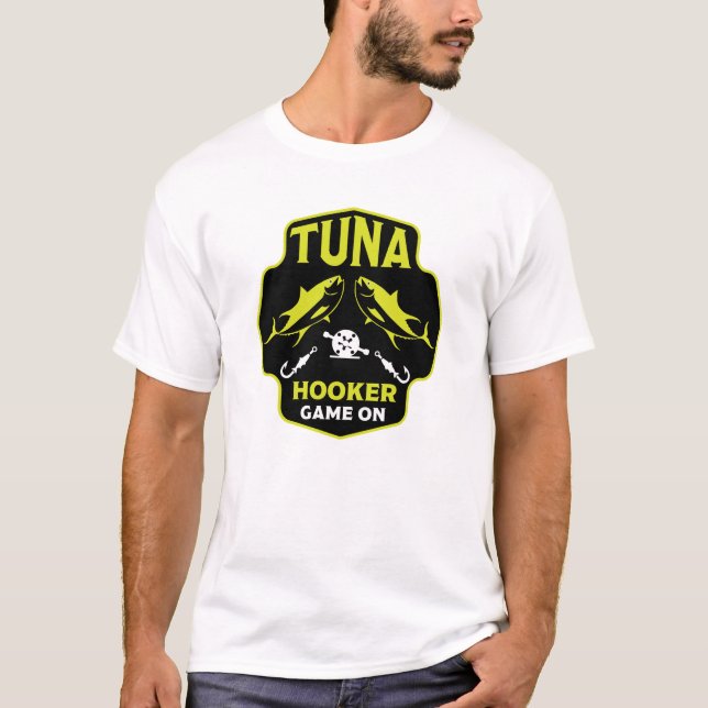 Hooked On Tuna Fishing T-Shirt (Front)