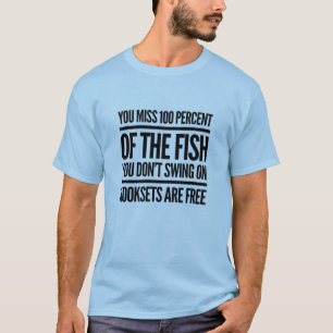 Hooksets Are Free Bass Fishing T-Shirt