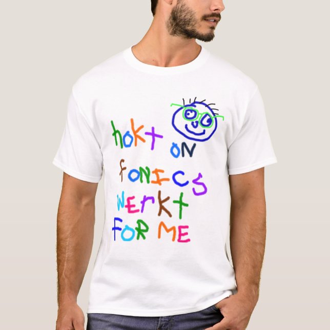 hookt on fonics T-Shirt (Front)