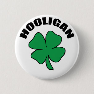 Hooligan Gift 6 Cm Round Badge