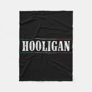 Hooligan - Irish Flag St Patricks Day Funny Fleece Blanket