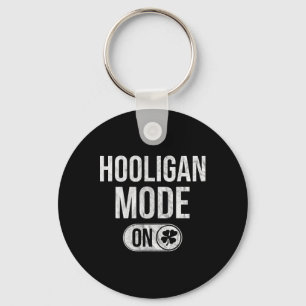Hooligan Mode On - St Patricks Day Irish Vintage I Key Ring