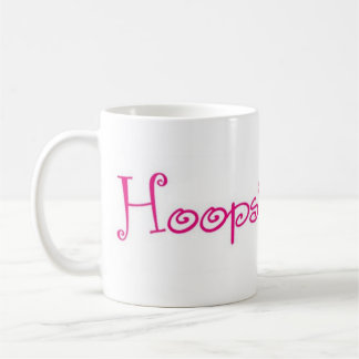 Hoopsie Daisy Coffee Mug