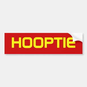 HOOPTIE BUMPER STICKER