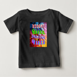 Hooray Brazil Carnival Vibes Baby T-Shirt