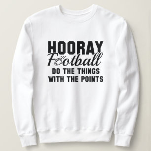 Hooray Football Sweatshirt