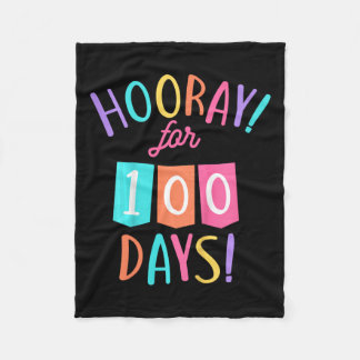 Hooray For 100 Days 100th Day Of School Toddler Bo Fleece Blanket