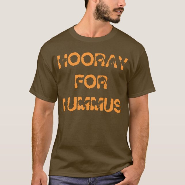 "Hooray for Hummus" t-shirt (Front)