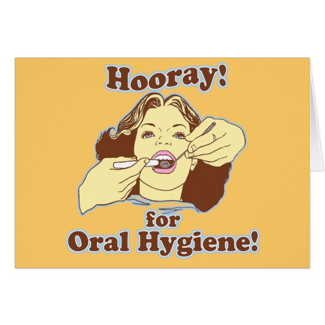 Hooray for Oral Hygiene Retro (Front Horizontal)